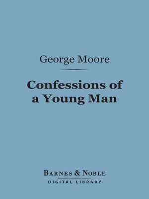cover image of Confessions of a Young Man (Barnes & Noble Digital Library)